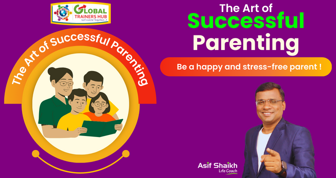The Art of Successful Parenting